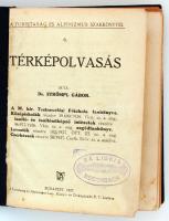 Strömpl Gábor: Térképolvasás. Bp. 1927. Turistaság és Alpinizmus. 248 l. Nagyon gazdag szövegközti ábrákkal. Egészvászon kötésben