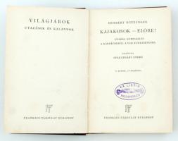Rittlinger, Herbert: Kajakosok - előre! Utazás gumisajkán a Kárpátokból a vad Kurdisztánba. Bp., [19...