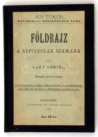 Laky Dániel: Földrajz a népsikolák számára. Bp., 1894. Dobrowsky és Franke. Későbbi egészvászon kötésben