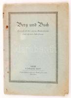 Berg und Buch - Zeitschrift für Alpine Bücherkunde und Alpines Schriftttum. München, 1928.