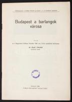 Kadic Ottokár, Dr.: Budapest a barlangok városa. Bp. 1936, Magyar Barlangkutató Társaság. 20p. Számos szövegközti képpel illusztrálva. Kiadói papírborítóban