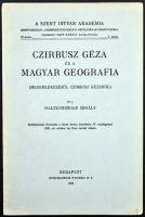 1934 Haltenberger Mihály: Czirbusz Géza és a Magyar Geografia. pp.:13, 24x16cm
