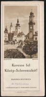 cca 1930-40 Keresse fel Közép- Szlovénszkót! Nagy méretű reklám nyomtatvány sok képpel, térképpel, széthajthatós, 49x66cm
