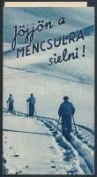 cca 1940-41 Jöjjön a Mencsulra síelni! A Magyar Cserkészszövetség Mencsuli Menedékházának kihajthatós reklám nyomtatványa, 44x20cm+ 2 nyomtatvány árakkal