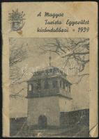 1939 A Magyar Turistaegyesület kirándulásai, pp.:23, 12x8cm