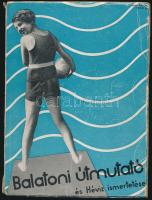 cca 1930 Balatoni útmutató és Hévíz ismertetése, pp.:107, 17x12cm