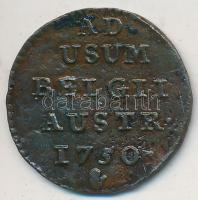 Osztrák Németalföld 1750. 1l Cu "Mária Terézia" T:2-,3 Austrian Netherlands 1750. 1 Liard Cu "Maria Theresia" C:VF,F