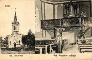 Csap, Chop; Református templom és belső / Calvinist church and interior