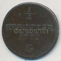 Osztrák Államok / Burgau 1772G 1/4kr Cu T:3 Austrian States / Burgau 1772G 1/4 Kreuzer Cu C:F