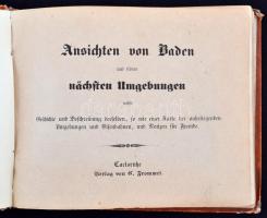 Ansichten von Baden und seinen nächsten Umgebungen. Karlsruhe, 1845, Frommel. Leírás Baden-Baden és ...