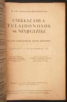 1942 M. kir. Postatakarékpénztár: Csekkszámlatulajdonosok névjegyzéke 458 p. Kiadói papírkötésben