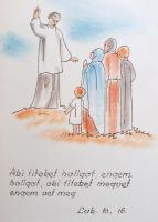 A szentmise kötelező részei. Kézzel írt, kézzel színezett füzet, minden részhez egy-egy bibliai idéz...