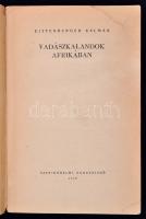 Kittenberger Kálmán: Vadászkalandok Afrikában. Bp., 1959, Szépirodalmi. Kiadói papírkötésben, jó áll...
