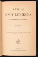 A Pallas Nagy Lexikona. XVII és XVIII. kötet, pótkötetek. Bp., 1900, Pallas. Eltérő kötésváltozatok....