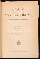 A Pallas Nagy Lexikona. XVII és XVIII. kötet, pótkötetek. Bp., 1900, Pallas. Eltérő kötésváltozatok....