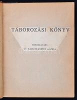 Táborozási könyv. Szerk.: Sztrilich Pál. Főmunkatárs: Koszterszitz József. 2. (bővített) kiadás. Bp., 1938, Magyar Cserkészszövetség. 240 p. Szövegközti rajzokkal. Korabeli félvászonkötésben.