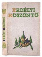 Erdélyi köszöntő. 1938. Kiadói halina kötés, 2415. számozott példány, kissé kopott állapotban.