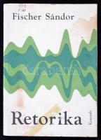 Fischer Sándor: Retorika. A közéleti beszéd gyakorlata. Bp., 1975, Kossuth. Kiadói papírkötés, kopott állapotban.