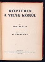 LoKatz, Richard: Röptében a virág körül. Bp., 1903, Tolnai Nyomdai Műintézet Rt. Kiadói egészvászon ...