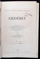 Gr. Corti Egon Cäsar: Erzsébet. A királyné hátrahagyott iratai, leányának naplója és egyéb eddig ismeretlen naplók és feljegyzések alapján. 45 képpel és fényképpel. Bp., 1935, Révai. Kiadói, kissé laza egészvászon-kötésben. Tulajdonosi pecséttel, a táblaképen kis szakadás.