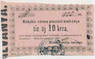 Miskolc 1860. 10kr "Miskolcz városa pénztári utalványa" rózsaszín papíron T:III