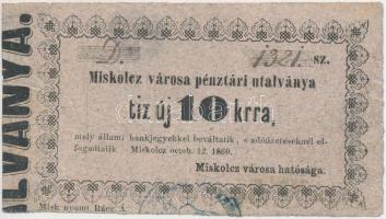 Miskolc 1860. 10kr "Miskolcz városa pénztári utalványa" értékjelzés vastagabb T:III lyuk
