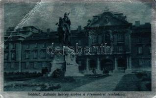 Gödöllő, Premontrei rendház, Kálmán herceg szobra; kiadja Petrecky Tibor könyv-, papír és illatszer áruháza, metallic (EB)