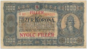 1923. 1000K "8 FILLÉR - NYOLC FILLÉR" felülnyomással T:III,III-