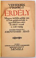 Versekben tündöklő Erdély. Magyar költők erdélyi verseinek gyűjteménye a gyulafehérvári soroktól min...