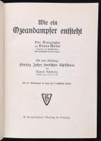 Wie ein Ozeandampfer entsteht. Eine Monographie von Bruno Meier. Mit einer Einleitung: Fünfzig Jahre...