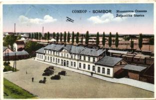 Zombor, Sombor; Zeljeznicka Stanica, naklada Andrija Rangl / railway station 'Zombor visszatért' So. Stpl