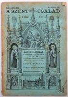 A Szent család. Havi folyóirat keresztény családok számára. Szerk. P. Soós István O.C. XIX. évf. 3. füzet. 1908. márczius. 30 p. Gerincén a papírkötés elszakadt.