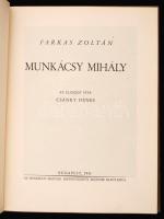 Farkas Zoltán: Munkácsy Mihály. Az előszót írta Csánky Dénes. Bp., 1941, Országos Magyar Szépművésze...