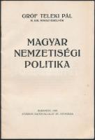 Gróf Teleki Pál: Magyar nemzetiségi politika. Bp., 1940, Stádium Sajtóvállalat Rt. Nyomdája. Kiadói papírkötés, jó állapotban.