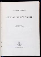 Benedek Marcell: Az olvasás művészete. Bp., 1957, Biblitoheca. Kiadói egészvászon kötés, jó állapotb...