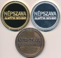 DN Népszava - Alapítva 1873-ban / 130 éves 3db emlékérem, aranyozott, ezüstözött és bronz (42mm) T:PP,2(PP) karc