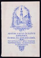 Thirring Gusztáv: Adatok a száz év előtti Sopronról és 1848. évi népességéről. Egy elfelejtett régi magyar népösszeírás végrehajtása és eredményei. Sajtó alá rendezte és kiegészítette Thirring Lajos. Sopron, 1957. Soproni Szemle. 54 p. Kiadói papírkötésben.