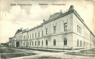 Nagykároly, Carei; Vármegyeháza / county hall (Rb)