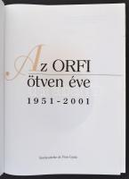 Poór Gyula dr. (szerk.): Az ORFI ötven éve 1951-2001. Bp., 2002, Országos Reumatológiai és Fizioterá...