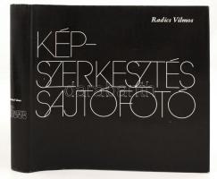 Radics Vilmos: Képszerkesztés, sajtófotó. Bp., 1983, MÚOSZ. Kiadói egészvászon-kötésben, jó állapotban.