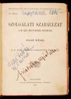 Szolgálati szabályzat a M. Kir. Honvédség számára. Első rész. Bp., 1931, Pallas Részvénytársaság Nyomdája. Egészvászon kötés, színezett lapszélek, belül színes ceruzás aláhúzásokkal, kopottas állapotban.