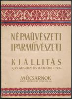 Népművészeti és iparművészeti kiállítás 1953. augusztus 18-október 15-ig. Műcsarnok. Kiállításvezető. Kiadói papírkötés.