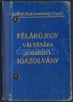 1944 Az Alföldi Első Gazdasági Vasút által kiállított félárú jegy váltására jogosító fényképes igazolvány
