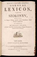 Márton Jósef: Három nyelvből készült oskolai  lexicon vagy is szókönyv. Német-magyar-deák rész.  Első darab. Bétsben, 1816,  Pichler Antal betűivel. Kemény kötésben.