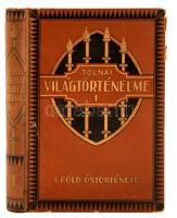 Dr. Ballagi Aladár (szerk.): Tolnai Világtörténelme I-XX. kötet, Bp., 1926-1931, Tolnai Nyomdaműinté...