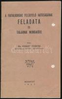 1927 A fiatalkorúak felügyelő hatóságának feladata és tagjainak munkaköre. Írta Dr. Finkey Ferenc.