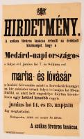 1896 Budapest székesfőváros hirdetménye a Medárd-napi országos marha- és lóvásár egy héttel történő elhalasztásáról.  Egy hajtás mentén apró szakadás, egyébként jó állapotban. 26x44 cm