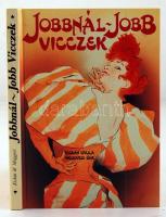 Kisbán Gyula-Medgyessy Éva: Jobbnál-jobb vicczek. Válogatás a századforduló humorából. Bp., 1988, MAHIR. Kiadói keménykötésben.