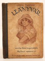 Keleti Márton: Leányvár. Bp., é. n., Singer és Wolfner.  Kiadói, kopottas, kissé laza félvászonkötés...