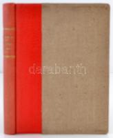 Horváth Béla: Hol vagy te nép? Összegyűjtött versek (1929-1942). Bp., 1942, Vigilia. 195 p. Korabeli...